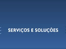 Serviços e Soluções